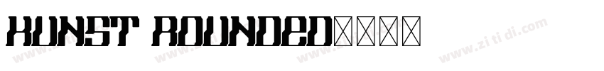 Kunst Rounded字体转换